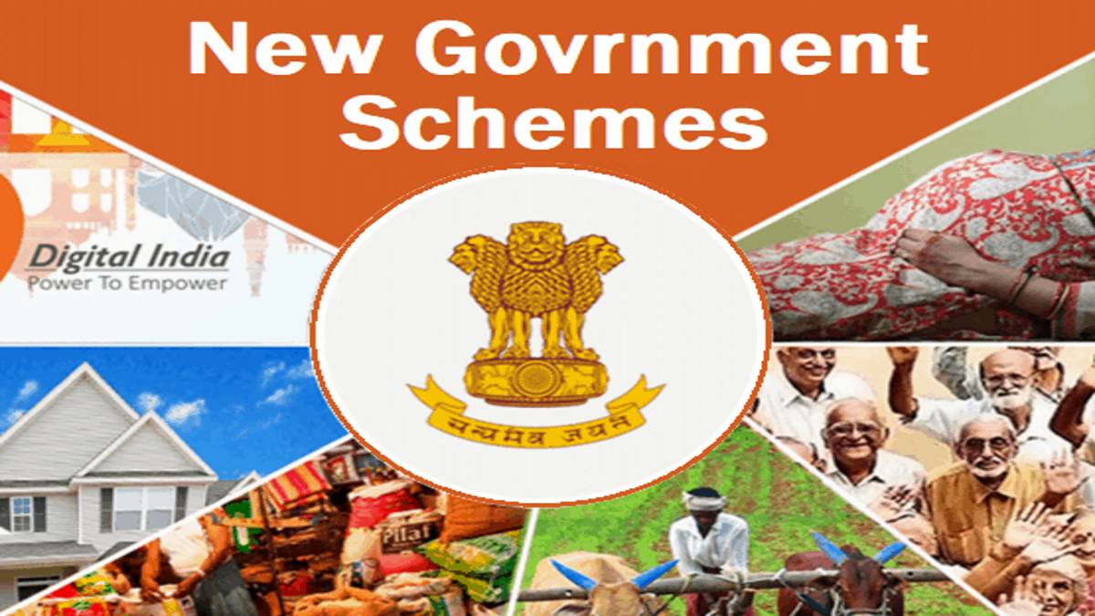 New Government Schemes